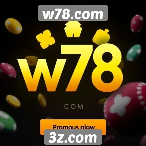 Promos e bônus atraentes do w78.com